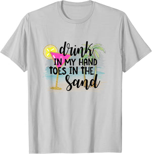 Drink In My Hand Toes In The Sand Summer Vibes Beach Vacay Men Women T-Shirt - T-Shirt | Ash