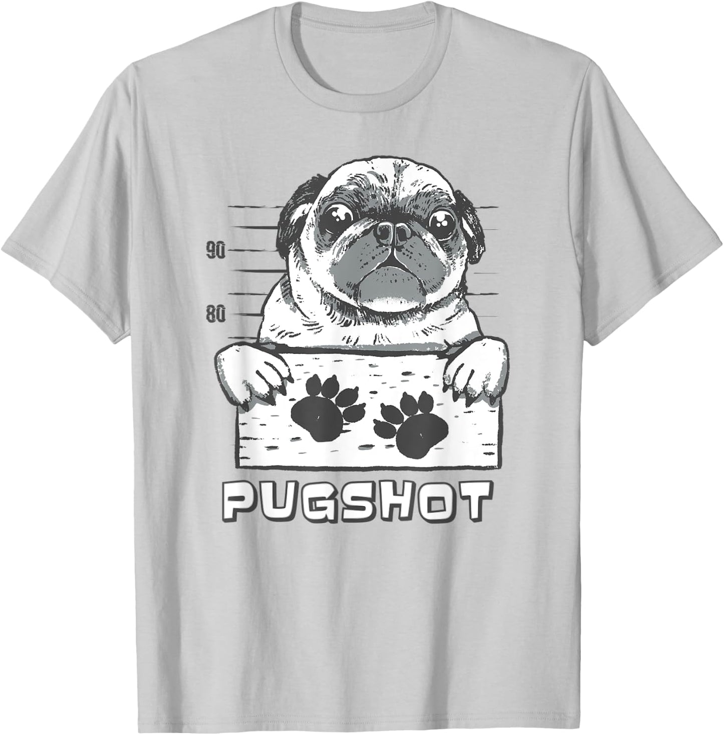 Pugshot a Funny Pug Mugshot for Bad Pugs T-Shirt - T-Shirt | Ash