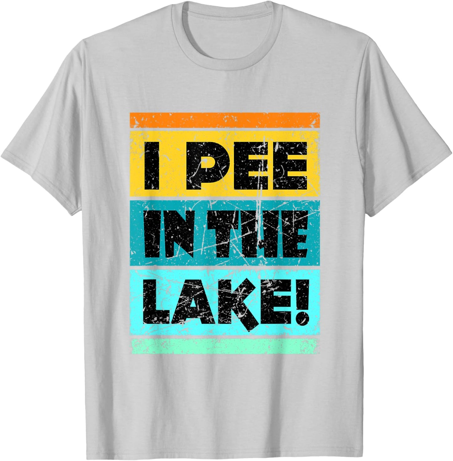 Funny I Pee In The Lake Retro Drinking Camping Party T-Shirt - T-Shirt | Ash