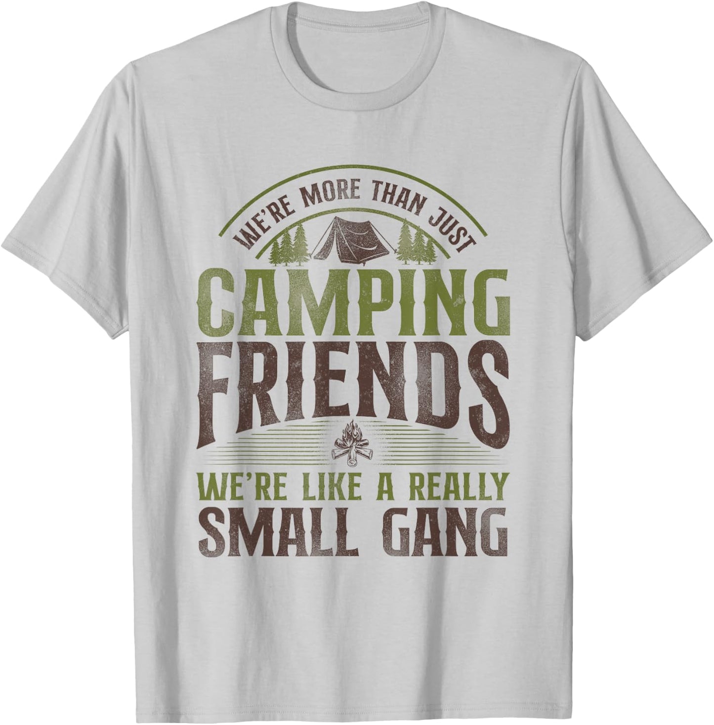 More Than Just Camping Friends Small Aisle Tent Family T-Shirt - T-Shirt | Ash