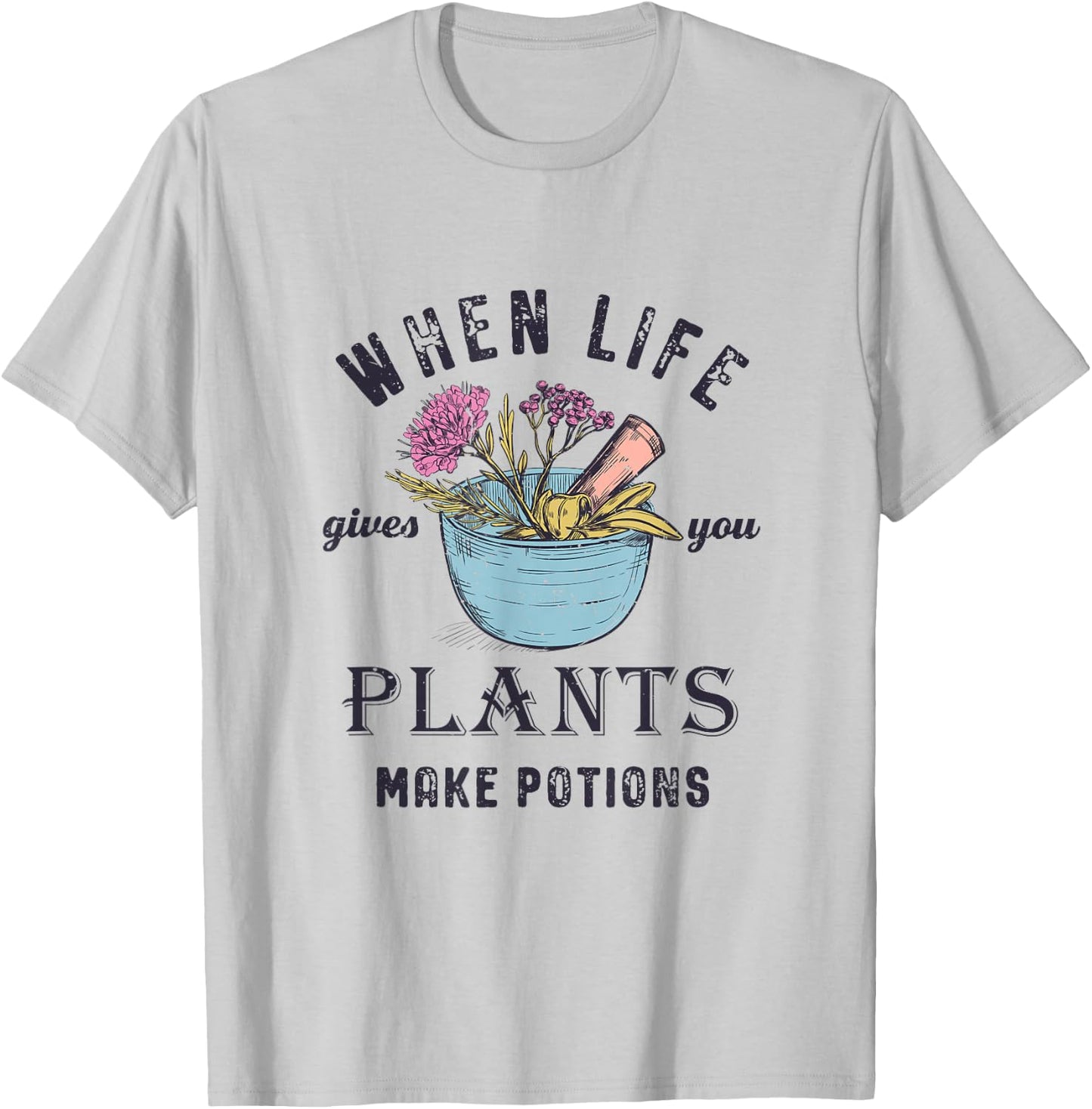 Funny Herbalist and Apothecarist Puns Make Potions Herbalism T-Shirt - T-Shirt | Ash