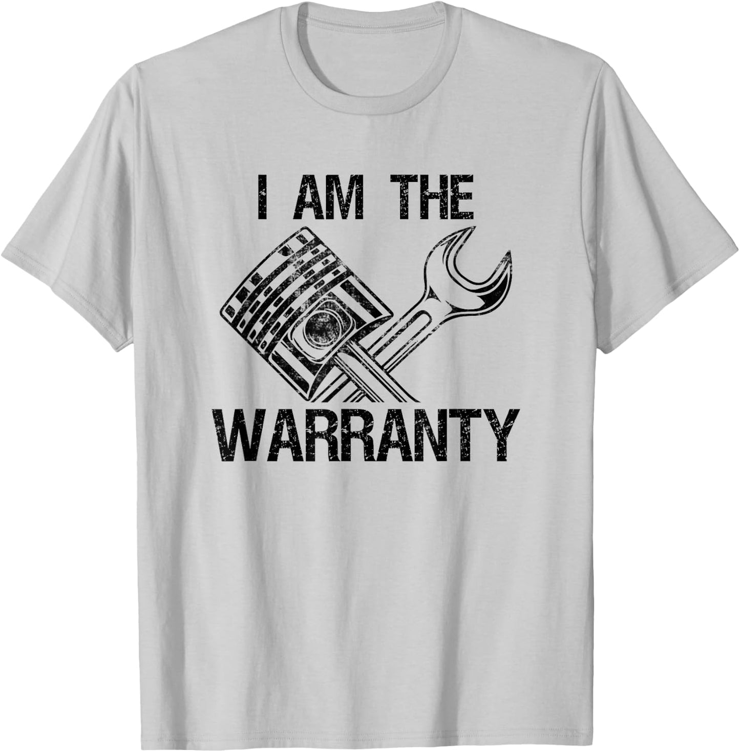Mechanic I Am The Warranty Funny Race Car Parts Repair Guy T-Shirt - T-Shirt | Ash