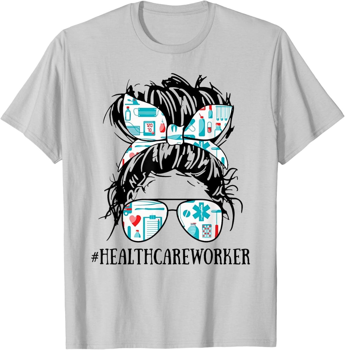Messy Hair Woman Bun Healthcare Worker - Nurse Life T-Shirt - T-Shirt | Ash
