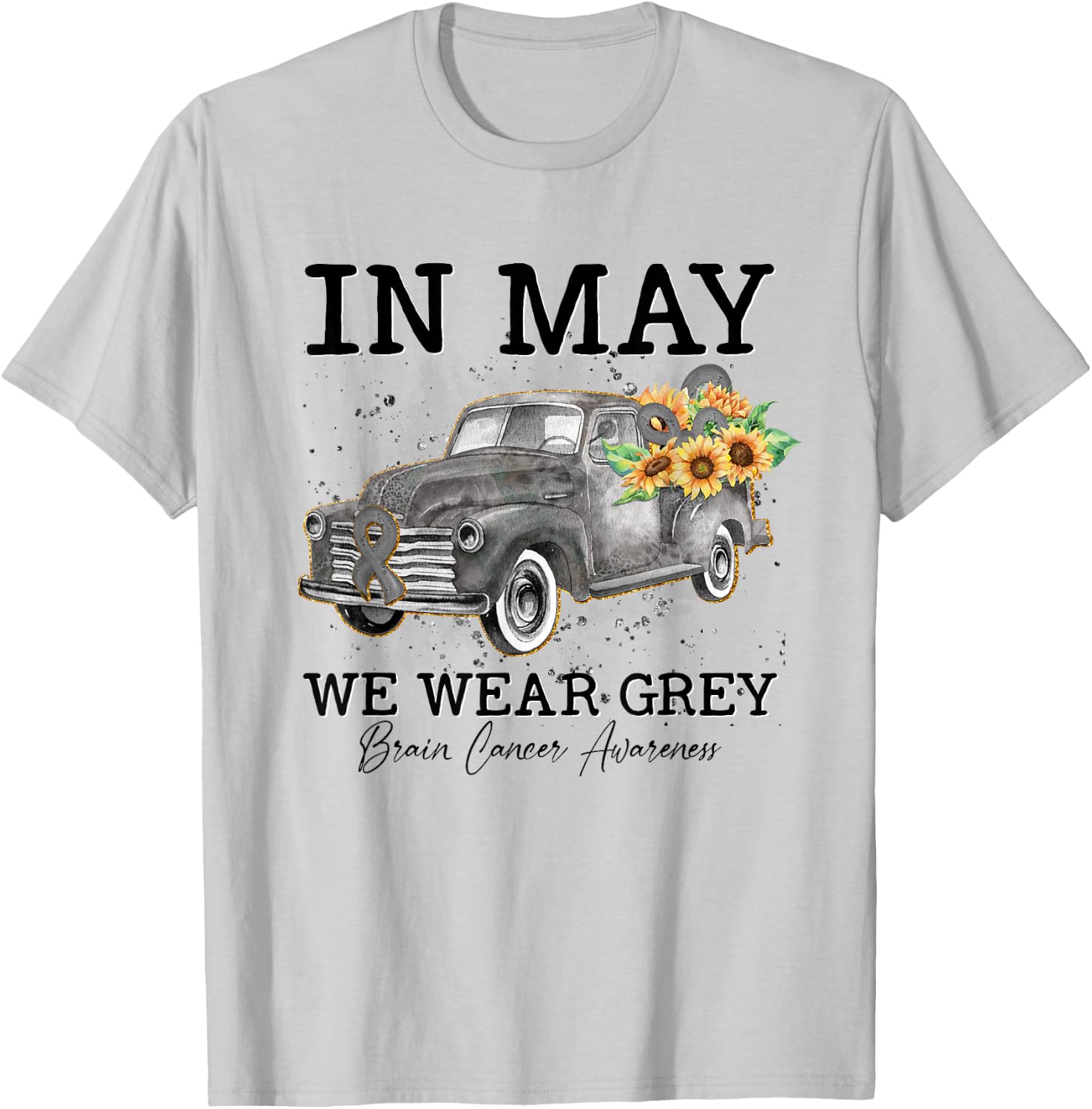 In May We Wear Gray Floral Truck Brain Cancer Awareness T-Shirt - T-Shirt | Ash