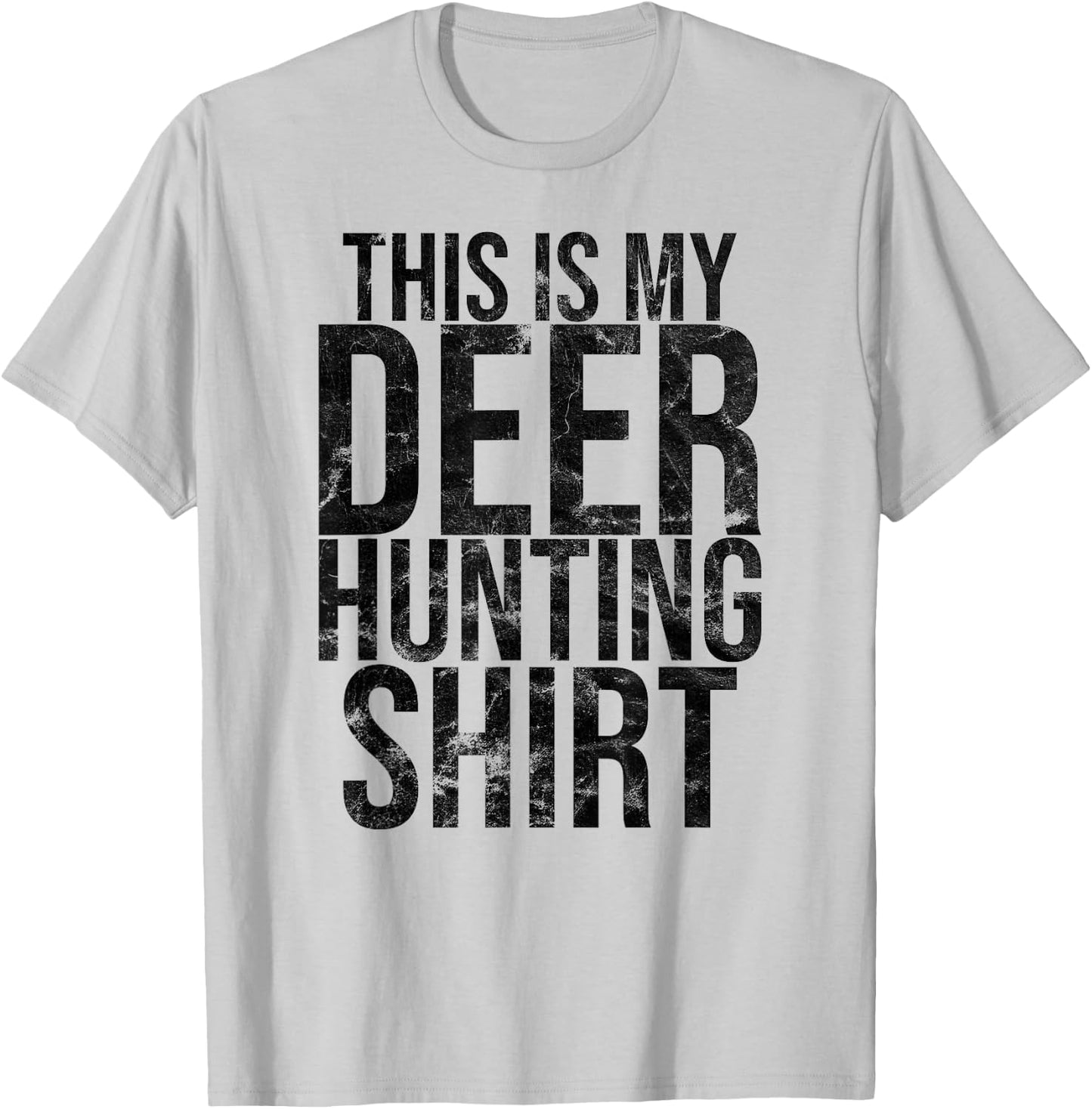 This Is My Deer Hunting Shirt Hunter T-Shirt - T-Shirt | Ash