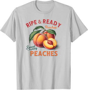 Ripe and Ready Peaches Sweet And Juicy Peaches Lover T-Shirt - T-Shirt | Ash