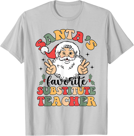 Groovy Santas Favorite Substitute Teacher Funny Christmas T-Shirt - T-Shirt | Ash