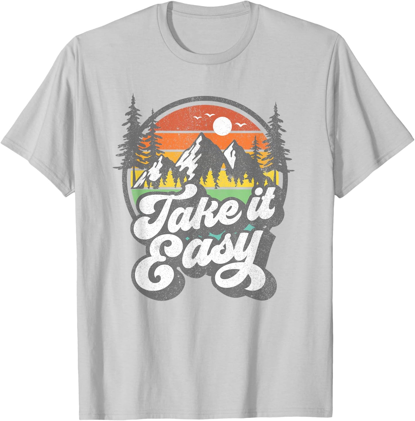 Take It Easy Retro Camping Hiking Camper Outdoor Hiker Gift T-Shirt - T-Shirt | Ash
