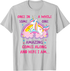Once In A While Someone Amazing Comes Along And Here I Am T-Shirt - T-Shirt | Ash