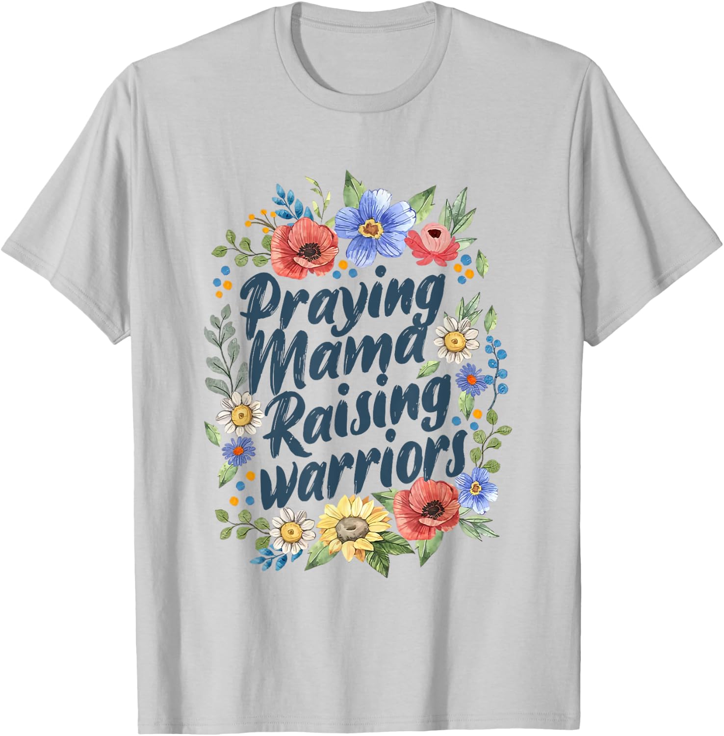 Praying Mamas Raising Religious Warriors Mother's Day Christ T-Shirt - T-Shirt | Ash