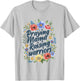 Praying Mamas Raising Religious Warriors Mother's Day Christ T-Shirt - T-Shirt | Ash