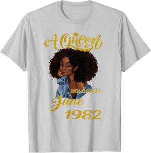 A Queen Was Born in June 1982 39th Birthday Gift T-Shirt - T-Shirt | Ash