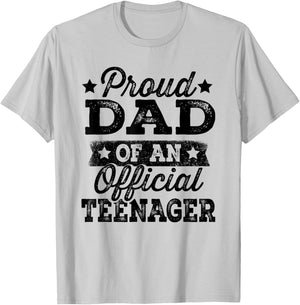 Proud Dad of Official Teenager 13th Birthday Gifts 13 Yr Old T-Shirt - T-Shirt | Ash