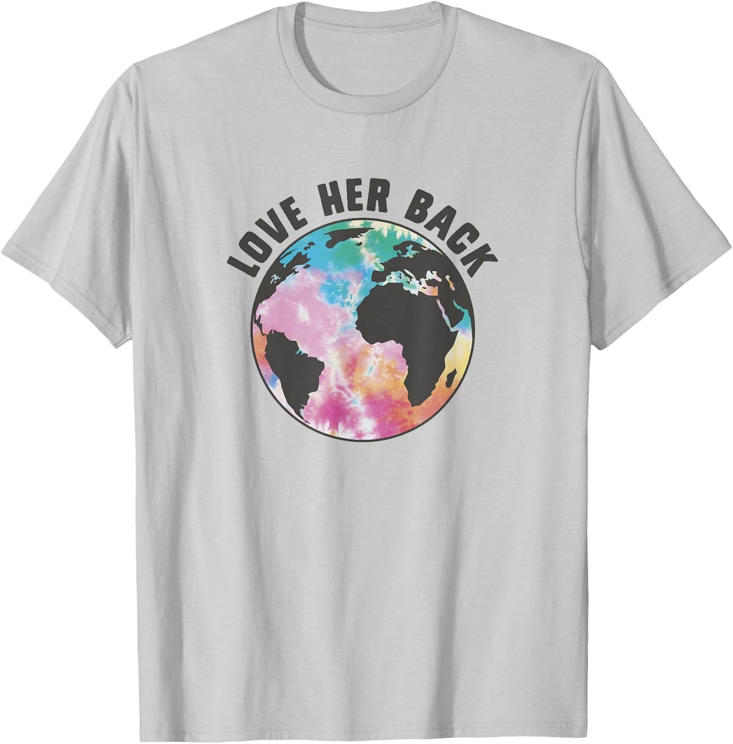 Earth Day Fifth Sun Love Her Back Tie-Dye Earth Portrait T-Shirt - T-Shirt | Ash