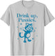 Vintage Drink Up Pussies Cartoon Cat Funny Retro Drinking T-Shirt - T-Shirt | Ash