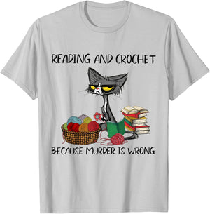 Reading And Crochet Because Murder Is Wrong Reading Crochet T-Shirt - T-Shirt | Ash