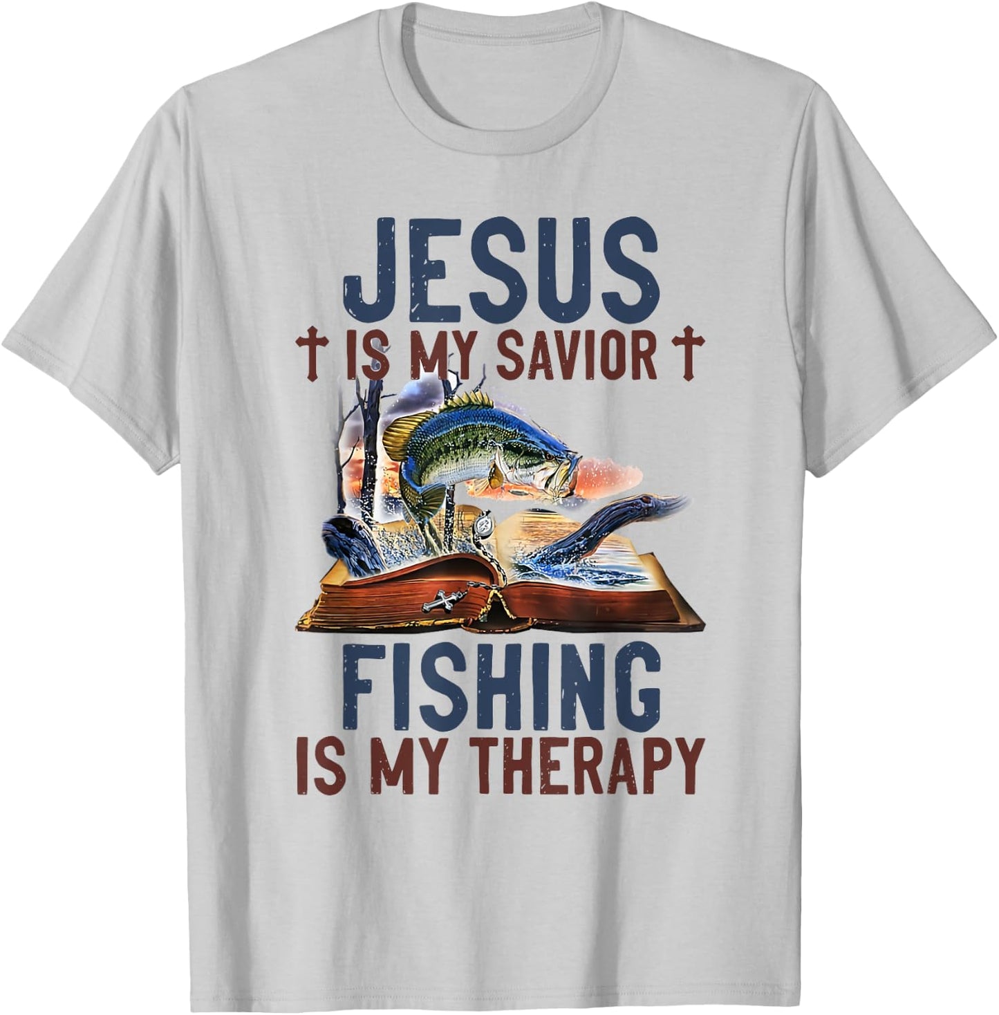 Jesus is my savior fishing is my therapy T-Shirt - T-Shirt | Ash
