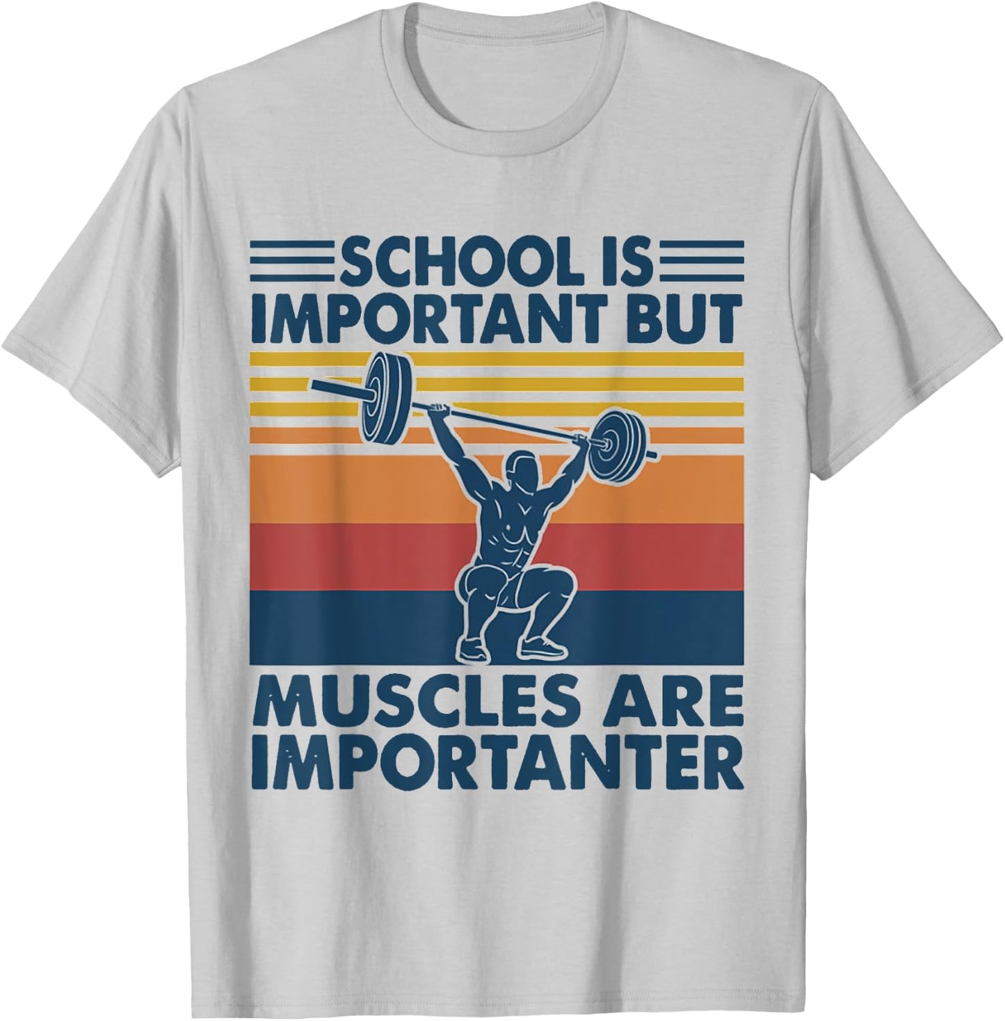 School Is Important But Muscles Are Importanter T-Shirt - T-Shirt | Ash
