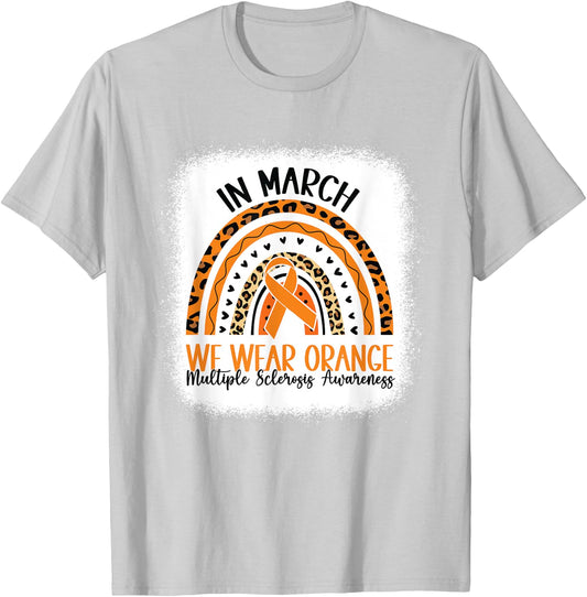 In March We Wear Orange rainbow MS Multiple Sclerosis T-Shirt - T-Shirt | Ash