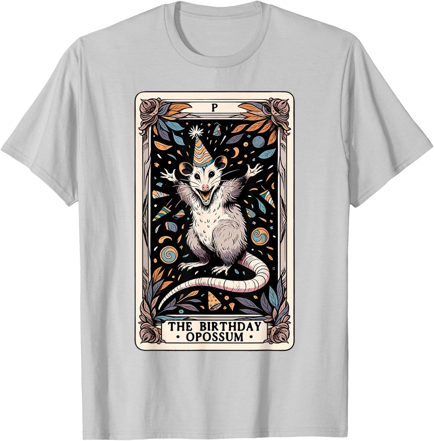 The Birthday Opossum Tarot Card Opossum T-Shirt - T-Shirt | Ash