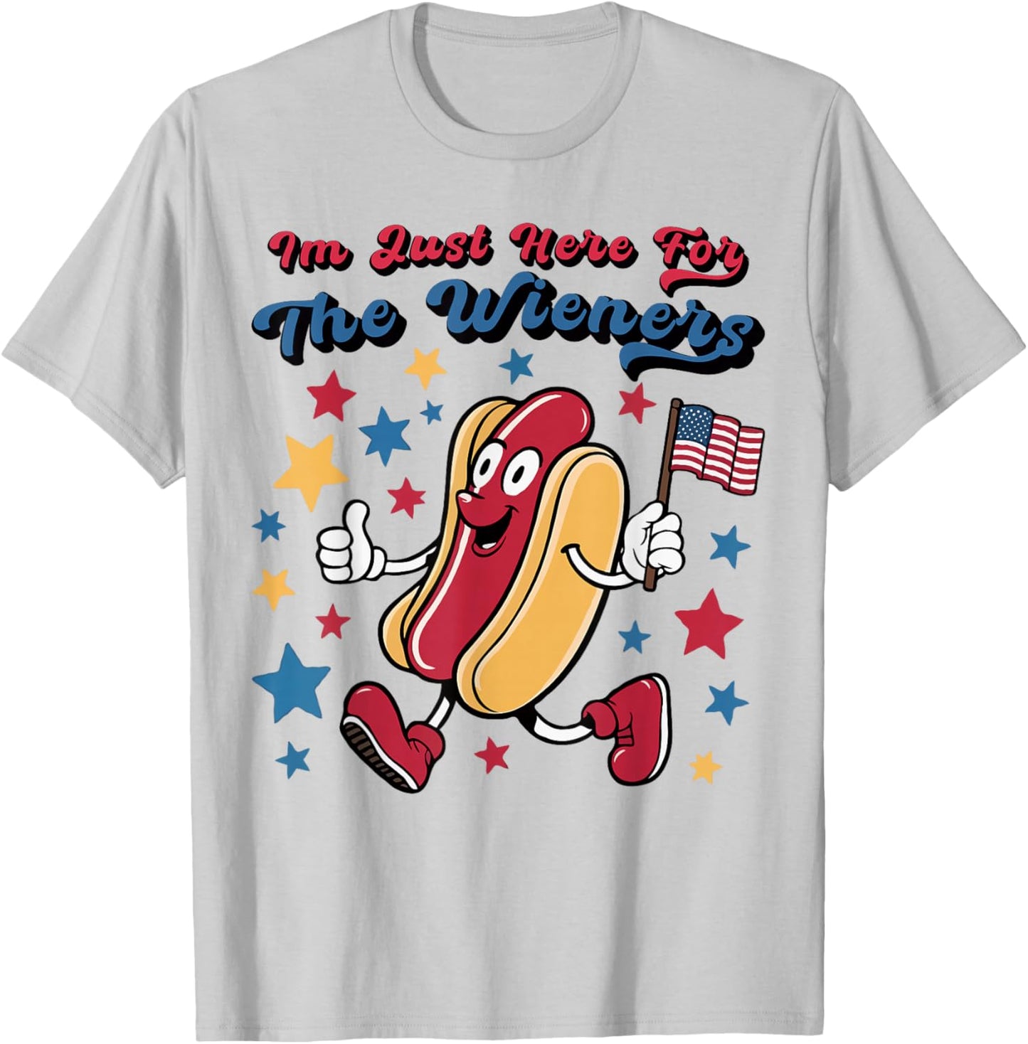 I'm Just Here For The Wieners Funny Hot Dog 4th Of July T-Shirt - T-Shirt | Ash
