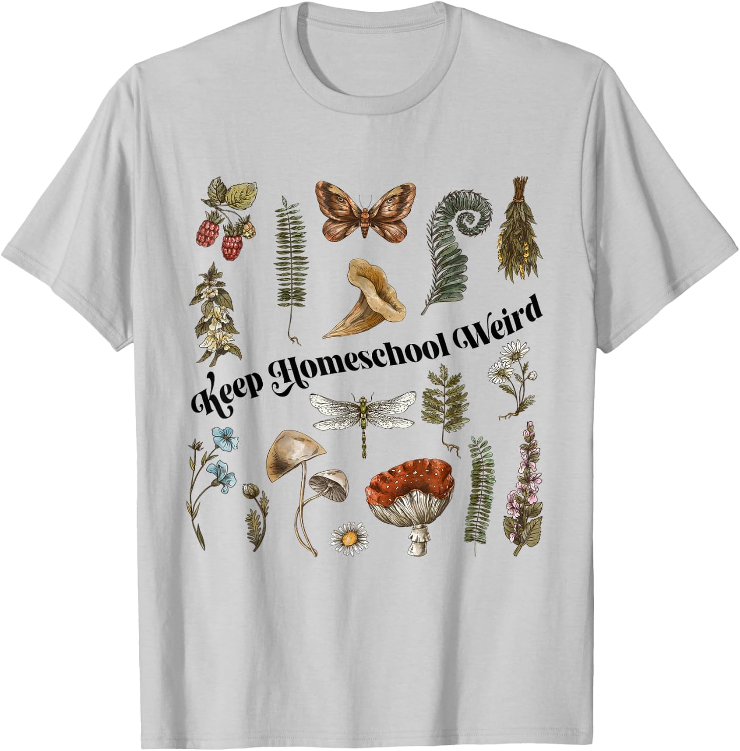Keep Homeschool Weird Homeschool Mom Homeschooling Nature T-Shirt - T-Shirt | Ash