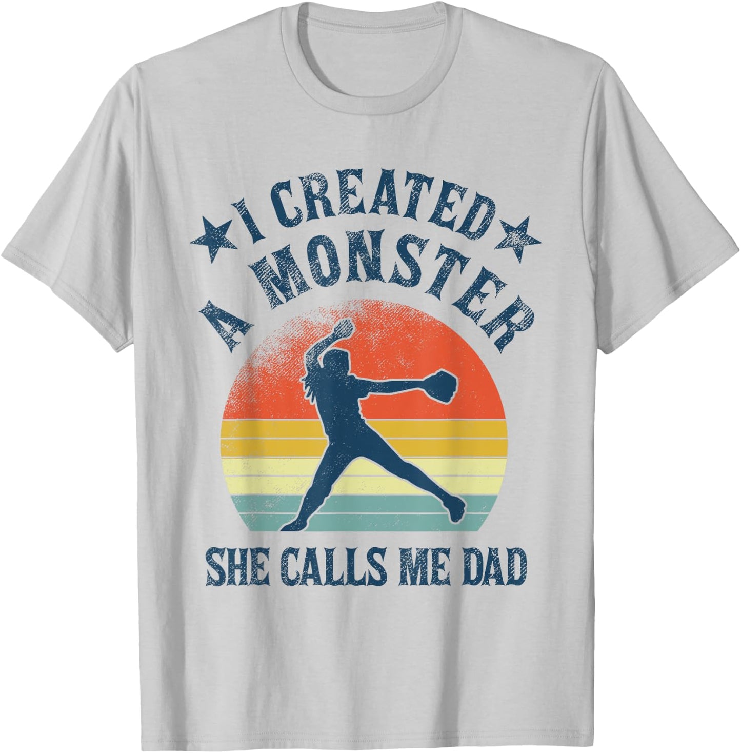 Proud Softball Dad - I created a monster she calls me dad T-Shirt - T-Shirt | Ash