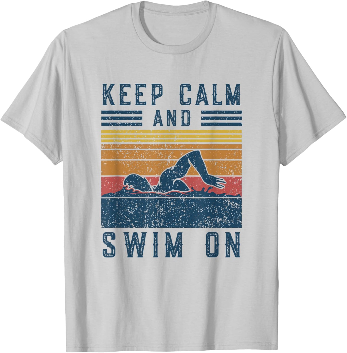 Funny Saying Vintage Keep Calm and Swim On Swimming T-Shirt - T-Shirt | Ash