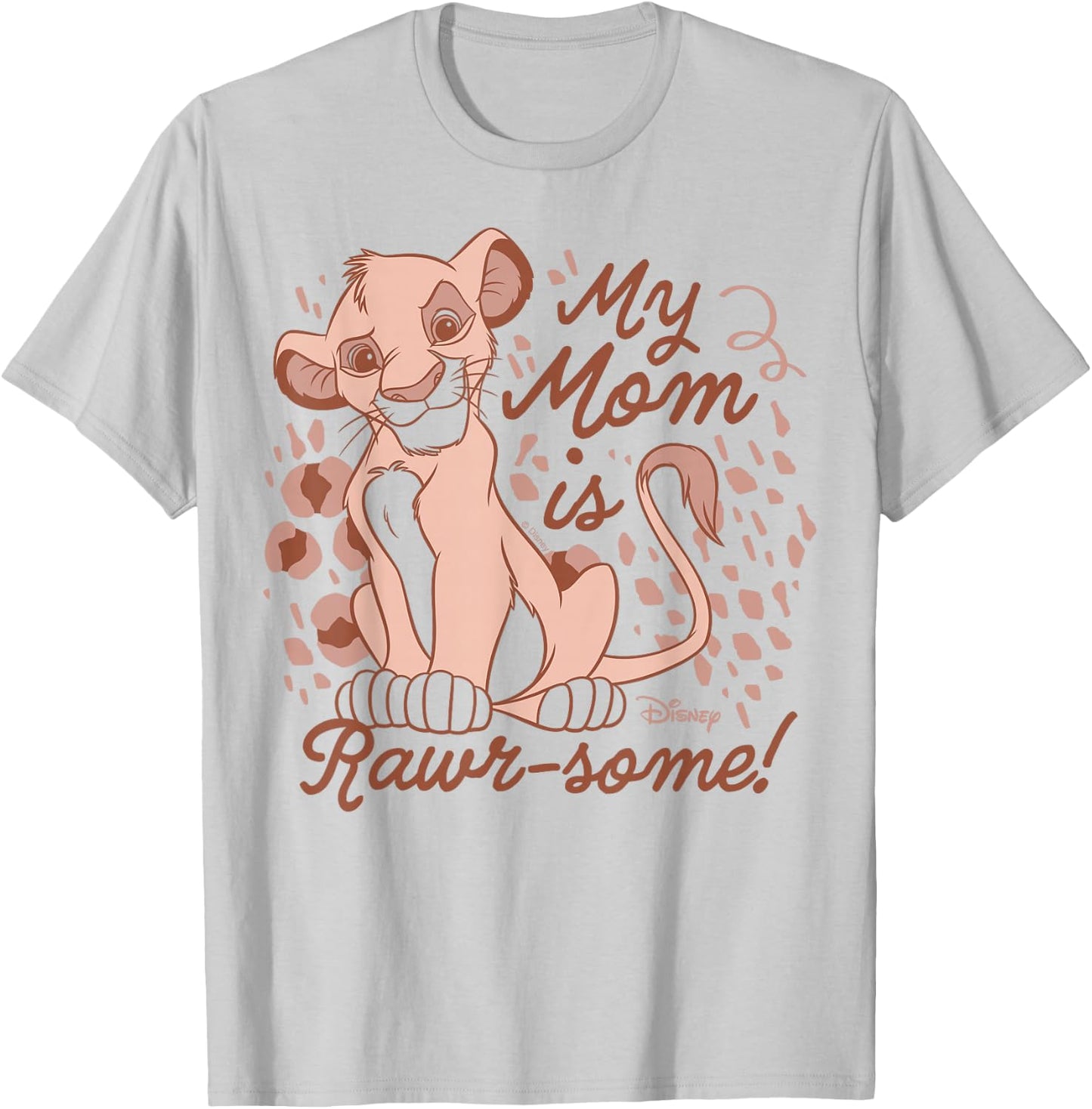 The Lion King - Simba My Mom Is Rawr-some T-Shirt - T-Shirt | Ash