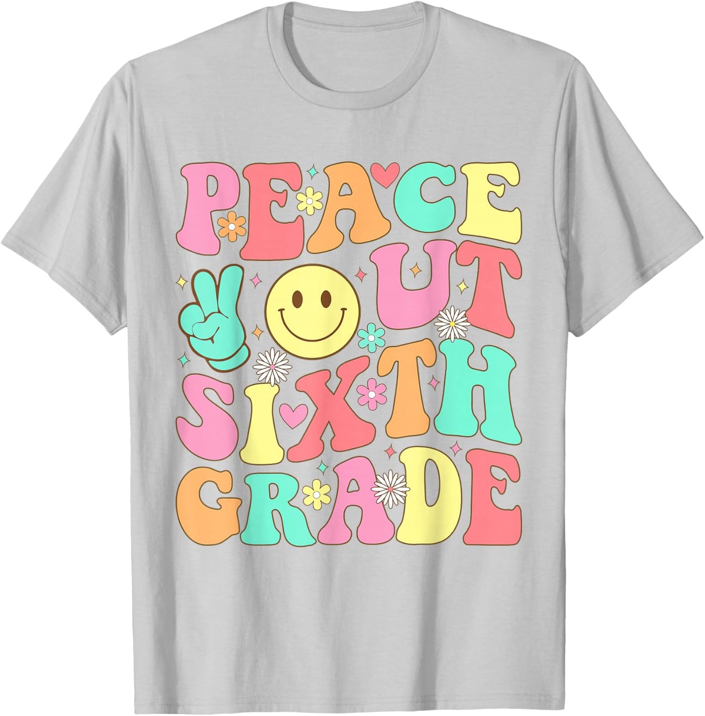 Peace Out Sixth Grade Groovy 6th Grade Last day of school T-Shirt - T-Shirt | Ash