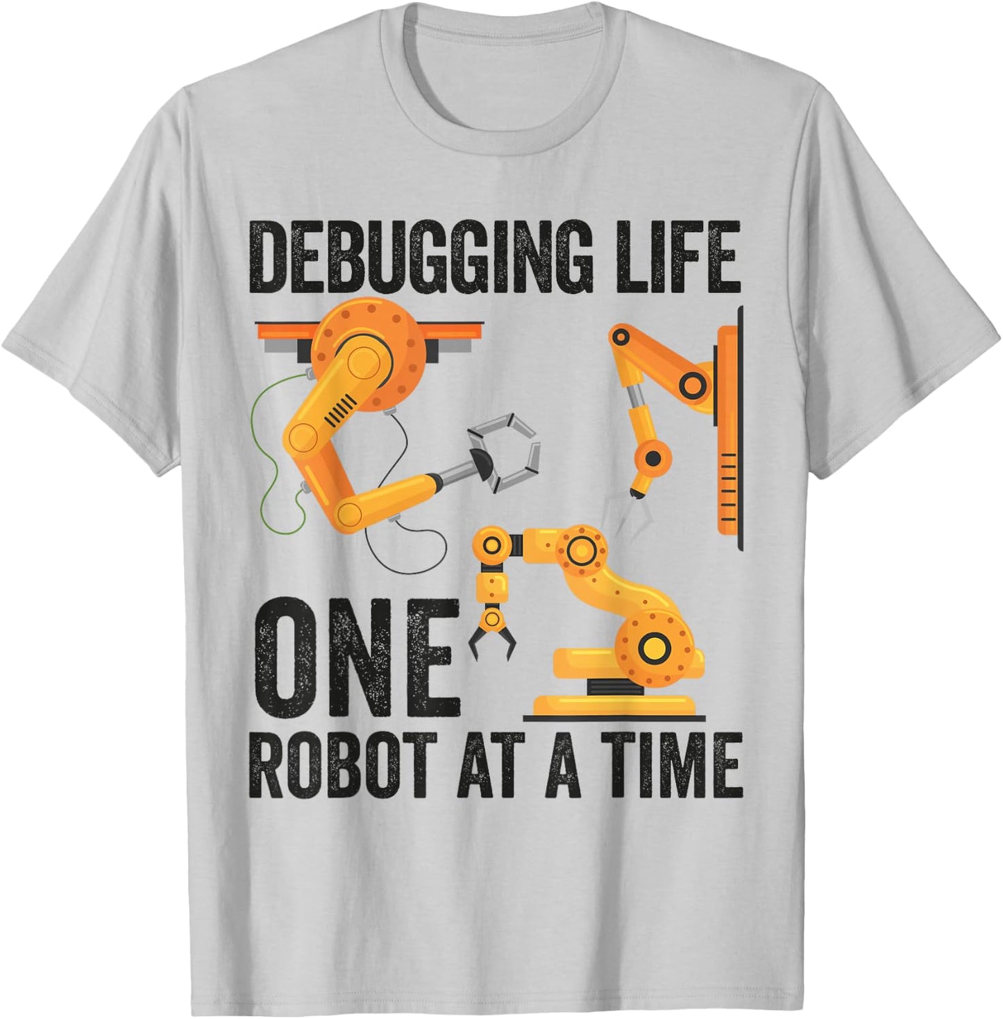 Robotics Funny Robot Engineer Men Boy Women Robotic Coach T-Shirt - T-Shirt | Ash