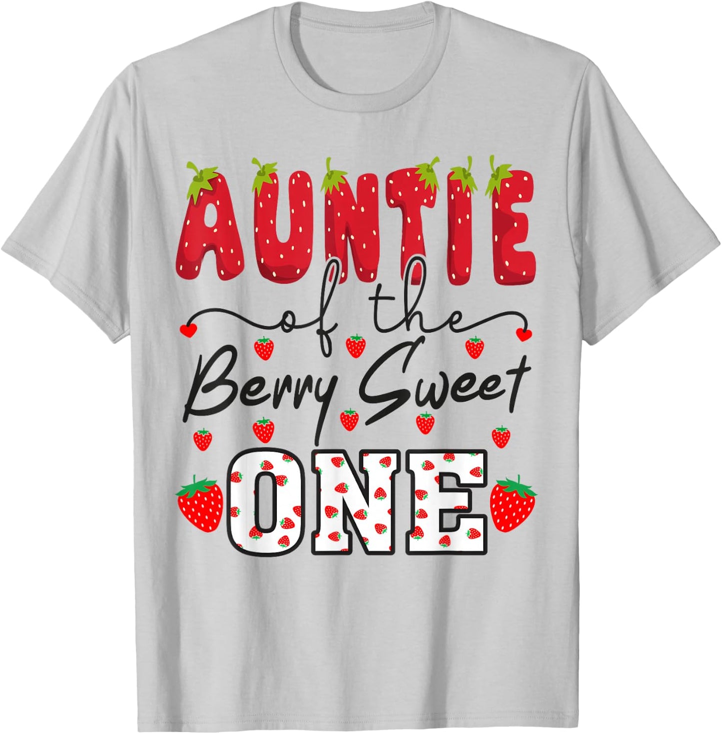 Auntie of The Berry Sweet One Strawberry Aunt T-Shirt - T-Shirt | Ash