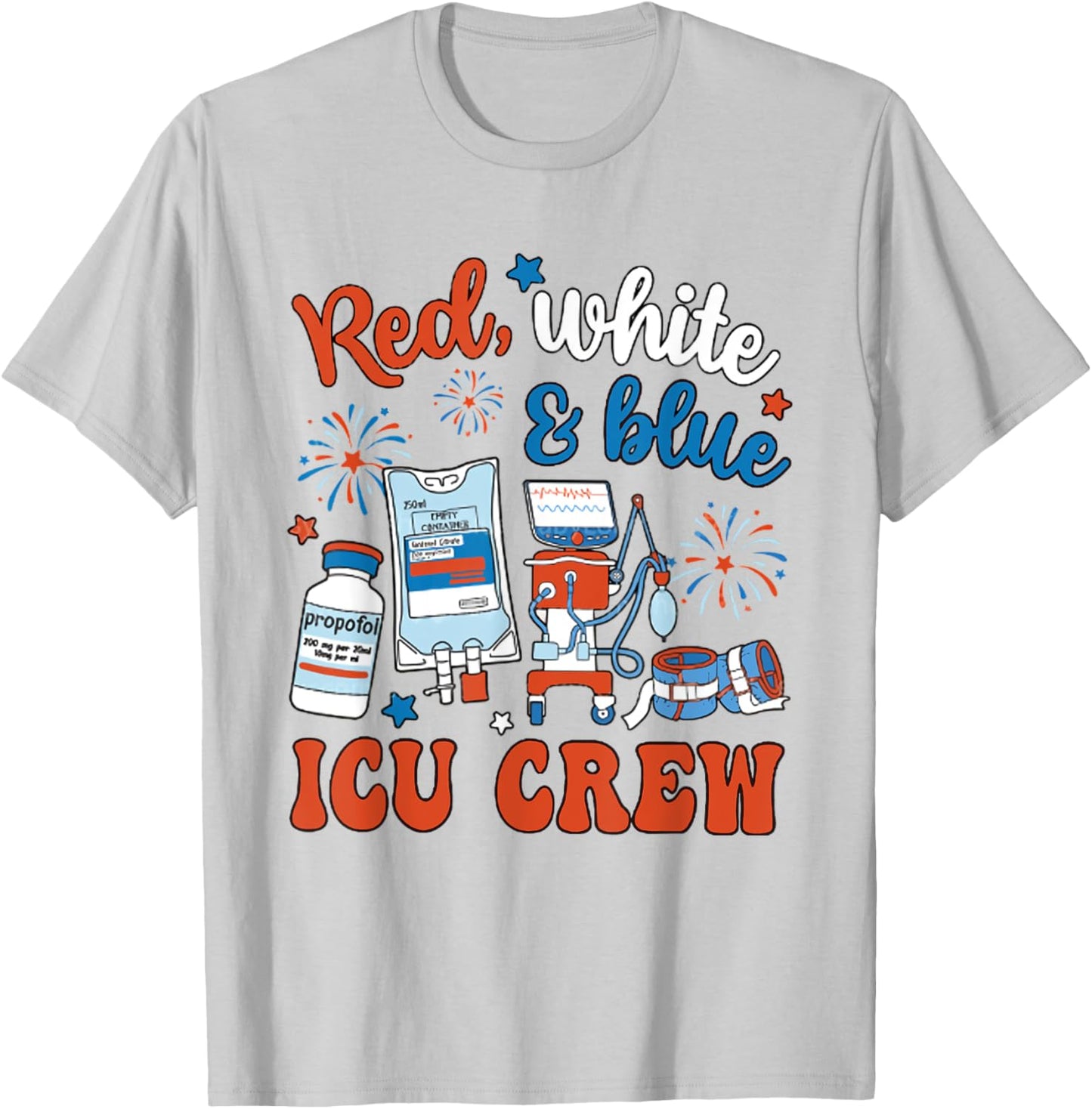 Red White Blue ICU Crew 4th July Intensive Care Unit Nursing T-Shirt - T-Shirt | Ash