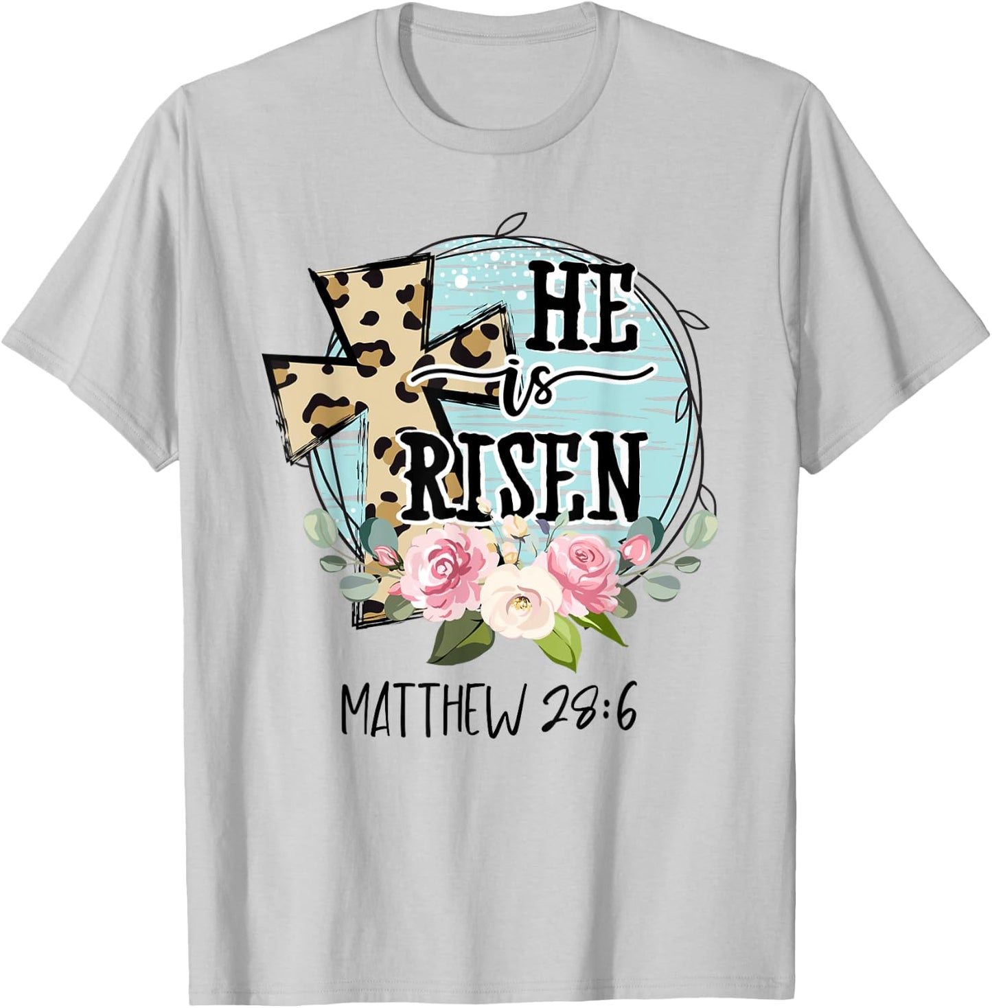 He is Risen Jesus Christian Happy Easter Floral Wreath Women T-Shirt - T-Shirt | Ash