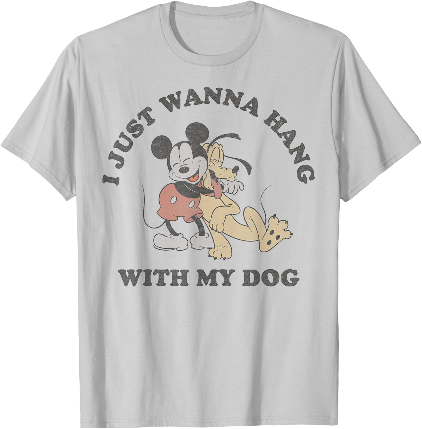 Disney Mickey And Friends I Just Want To Hang With My Dog T-Shirt - T-Shirt | Ash