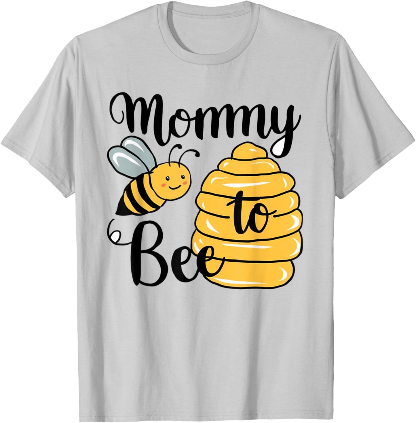 Mommy To Be New Mom Bee Baby Shower Baby Announcement T-Shirt - T-Shirt | Ash