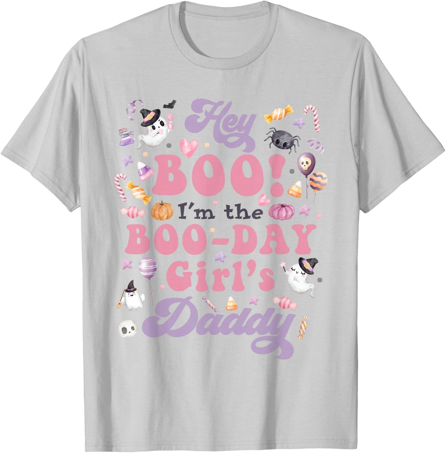 Daddy of Boo-Day Girl Hey Boo Halloween Birthday Matching T-Shirt - T-Shirt | Ash