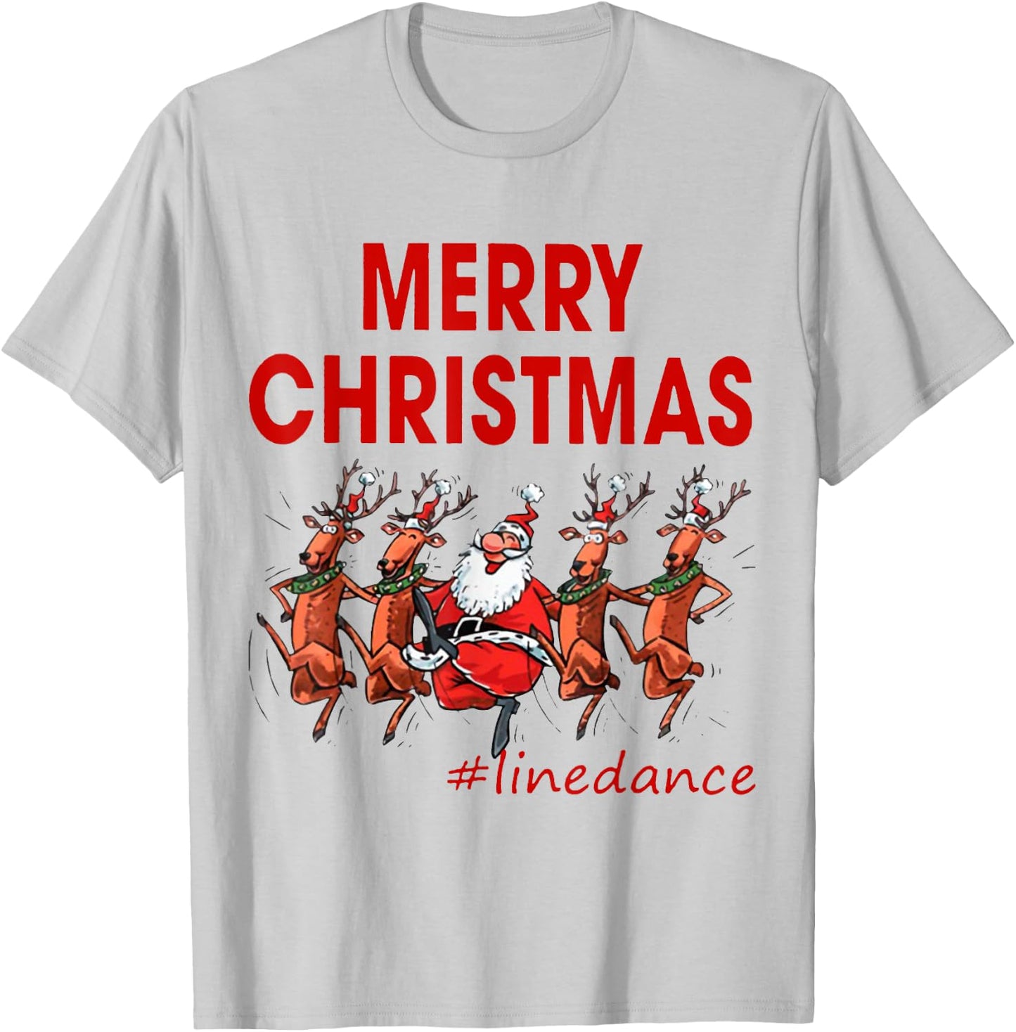 Merry Christmas Linedance Line Dance Santa Claus & Reindeer T-Shirt - T-Shirt | Ash