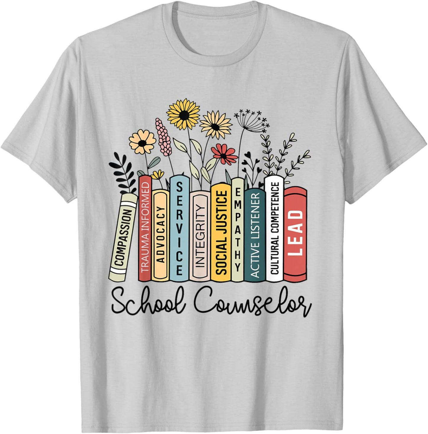 School Counselor Wildflower Book School Counseling Life T-Shirt - T-Shirt | Ash