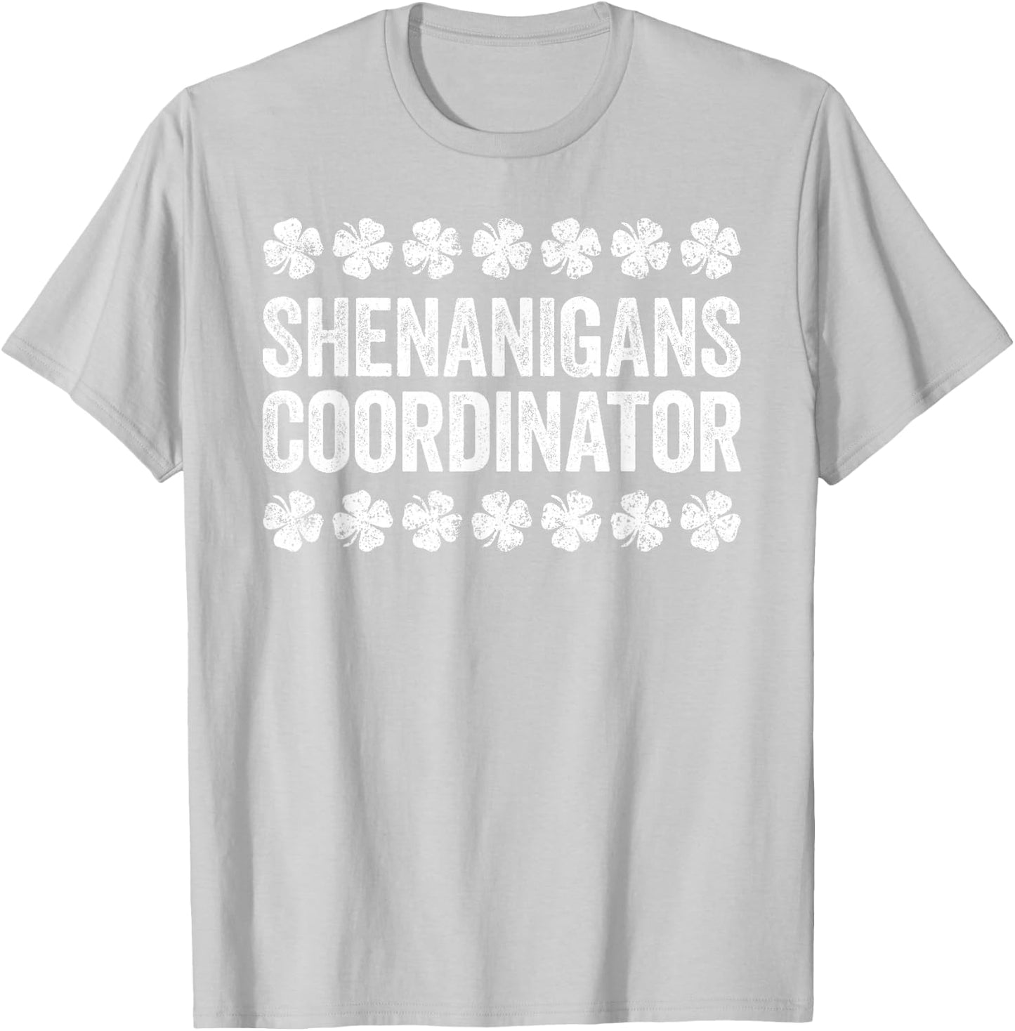 Shenanigans Coordinator Shirt Men Women Kids St Patricks Day T-Shirt - T-Shirt | Ash