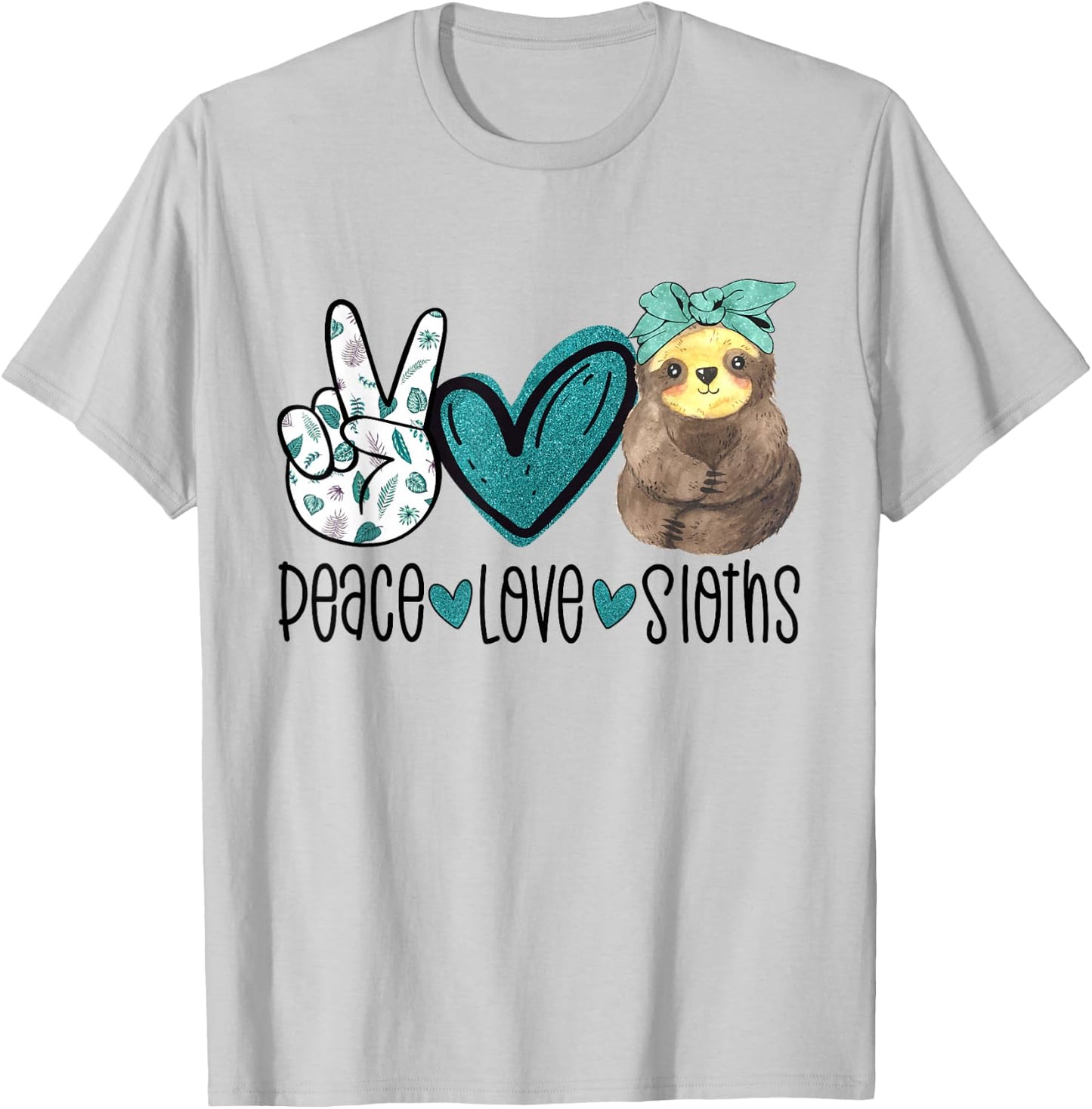 Peace Love Sloths Funny Sloth Gift Hippie Peace T-Shirt - T-Shirt | Ash