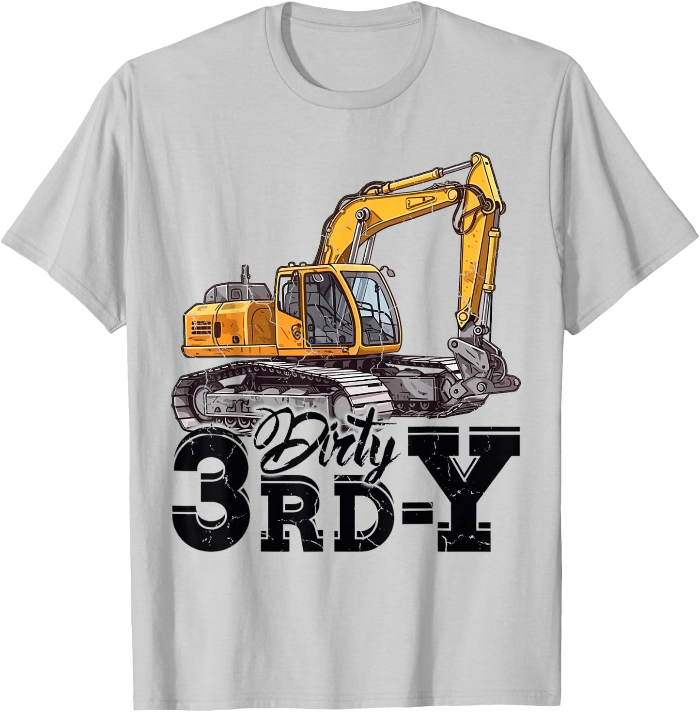 Dirty 3rd-Y 3 Years Old Boys Girls Excavator 3rd Birthday T-Shirt - T-Shirt | Ash