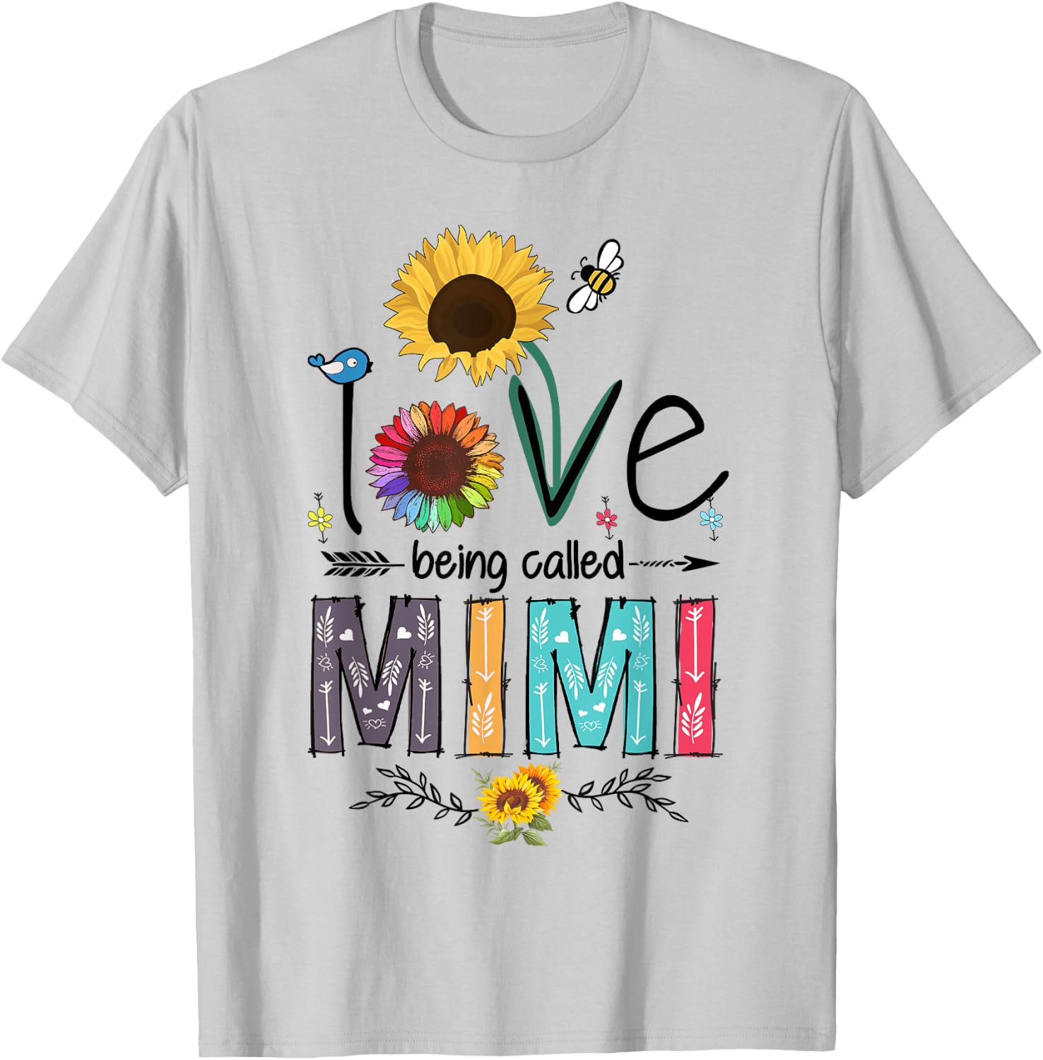 I Love Being Called Mimi Sunflower Cute Mother's Day Woman T-Shirt - T-Shirt | Ash
