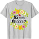 Floral Happy 85th Birthday 85 Years Blessed T-Shirt - T-Shirt | Ash
