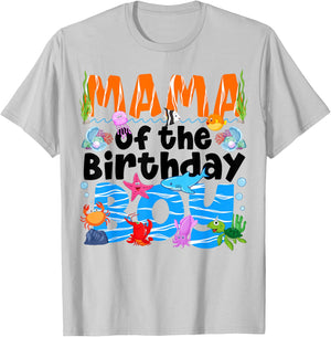 Mama Under Sea Birthday Party Boys Ocean Sea Animals Themed T-Shirt - T-Shirt | Ash