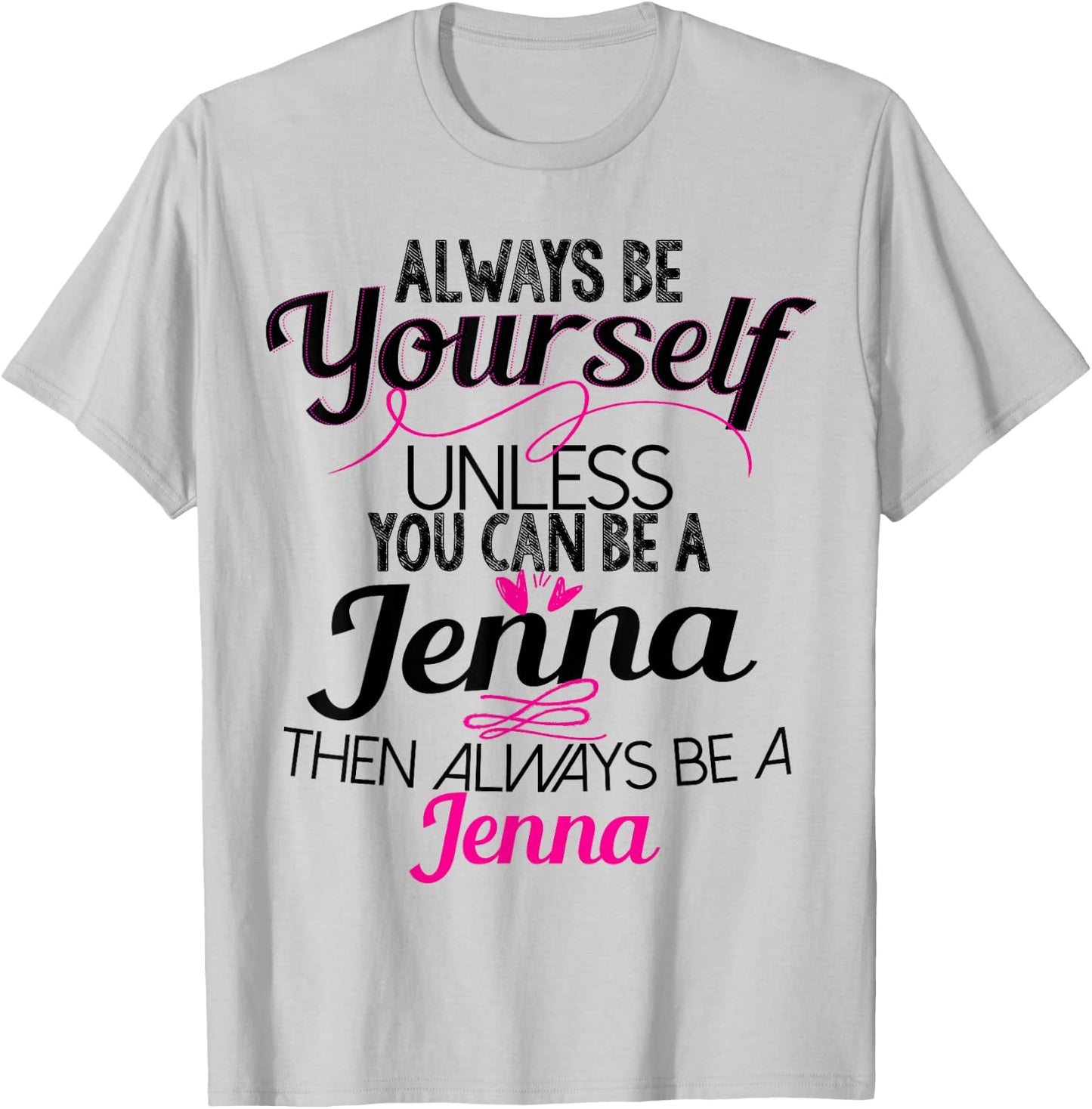 Jenna Name T-Shirt - T-Shirt | Ash