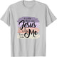 Little More Like Jesus Little Less Like Me Christian Faith T-Shirt - T-Shirt | Ash