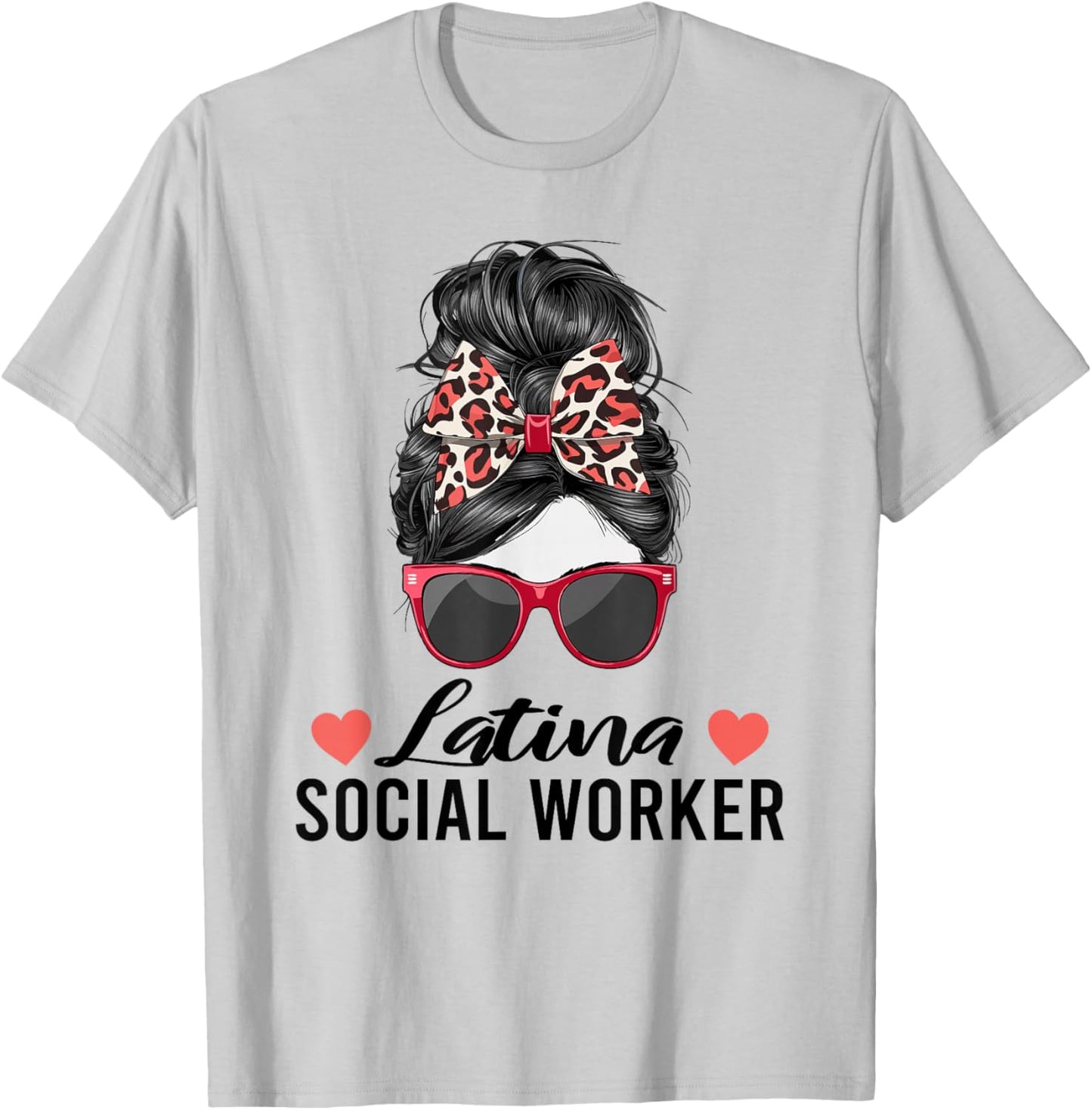 Latina Social Worker Messy Bun Hispanic Latin American Women T-Shirt - T-Shirt | Ash