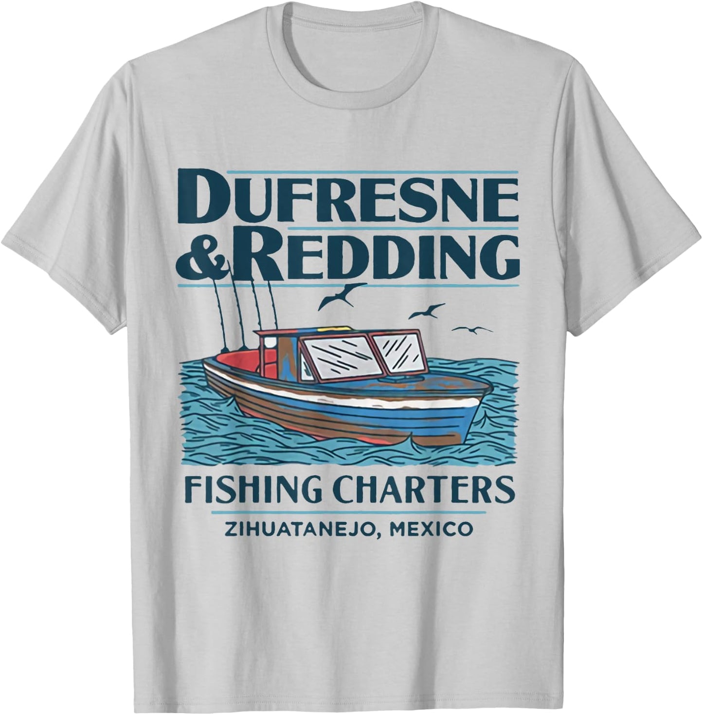 DUFRESNE and Redding Fishing Charters T-Shirt - T-Shirt | Ash