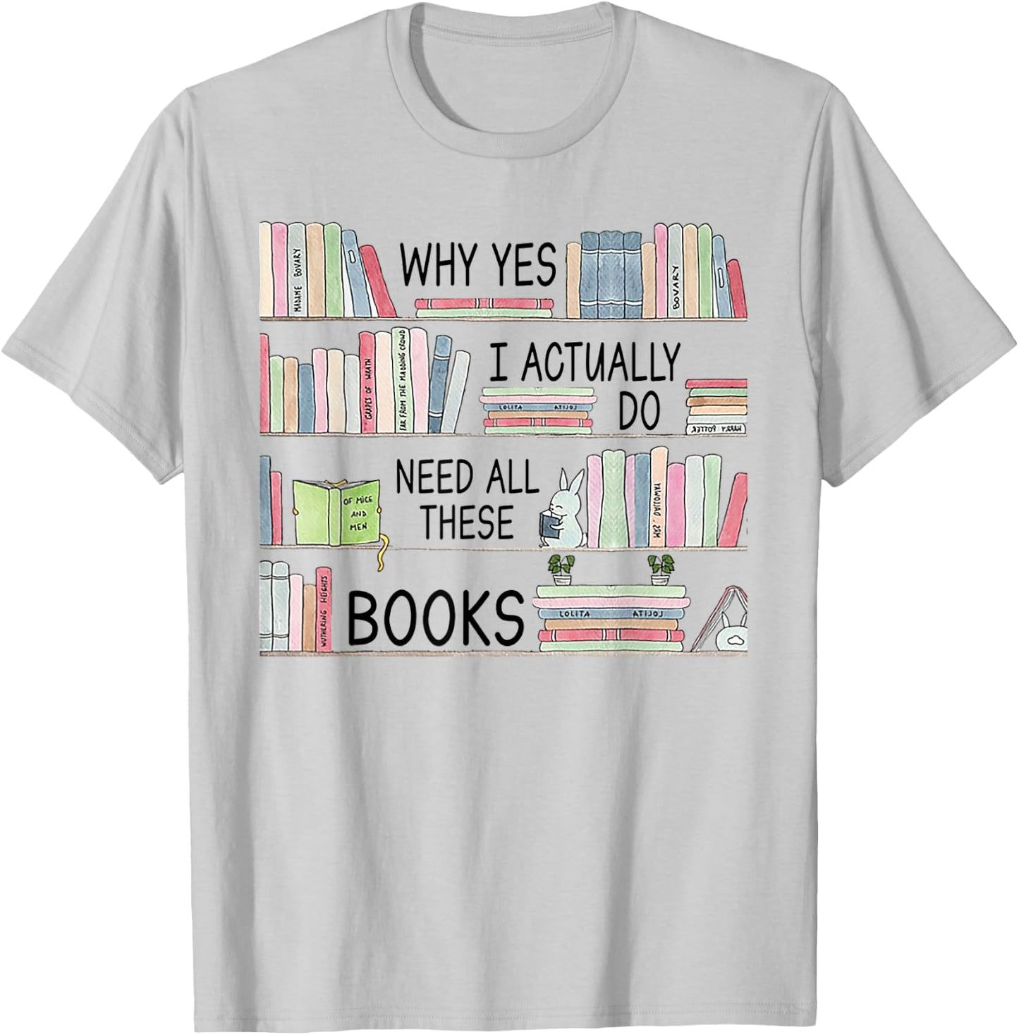 Why yes i actually do need all these books T-Shirt - T-Shirt | Ash